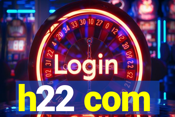 h22 com